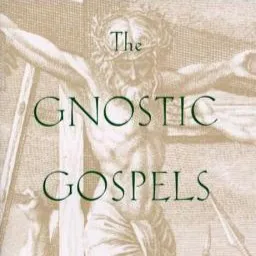 The Gnostic Gospels