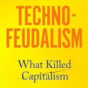 Technofeudalism
